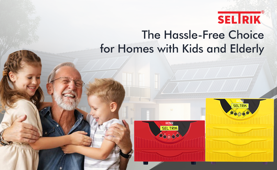 Seltrik – The Hassle-Free Choice for Homes with Kids and Elderly