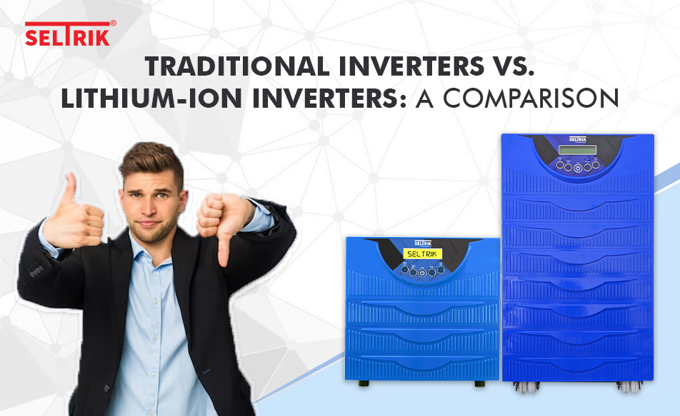 Traditional Inverters vs. Lithium-Ion Inverters: A Comparison