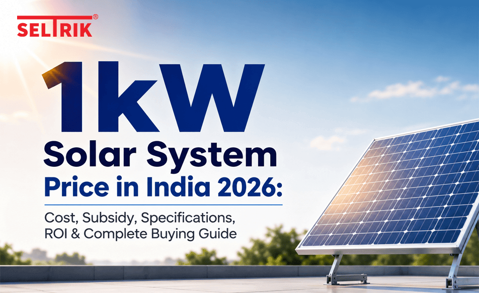 1kW Solar System Price in India 2026: Cost, Subsidy, Specifications, ROI & Complete Buying Guide
