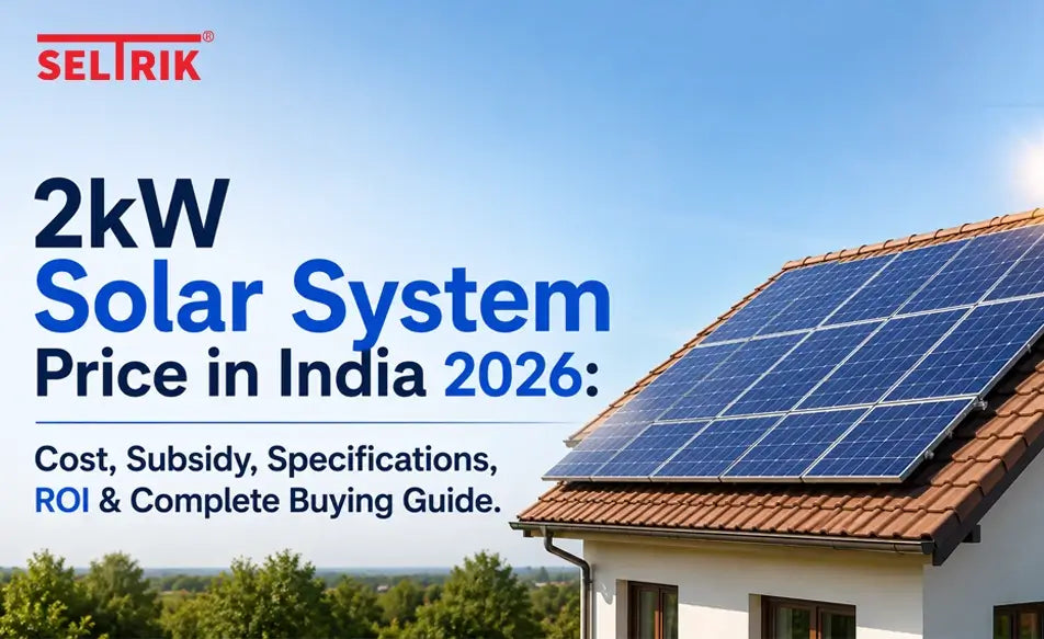 2kW Solar System Price in India 2026: Cost, Subsidy, Specifications, ROI & Complete Buying Guide