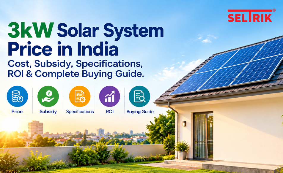3kW Solar System Price in India 2026: Cost, Subsidy, Specifications, ROI & Complete Buying Guide