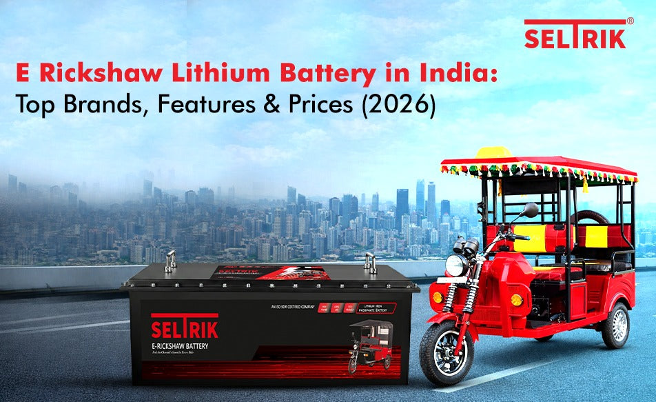 E Rickshaw Lithium Battery in India: Top Brands, Features & Prices (2026)