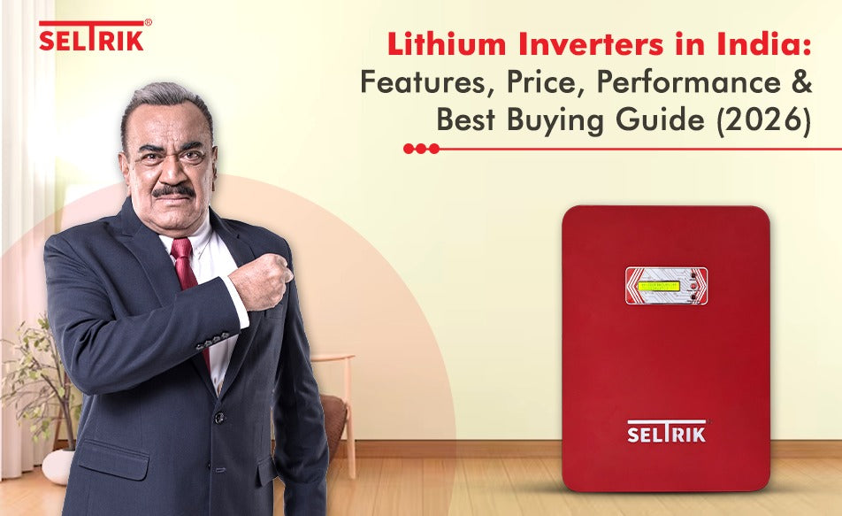 Lithium Inverters in India: Features, Price, Performance & Best Buying Guide (2026)