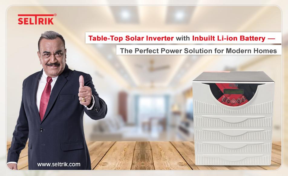 Table-Top Solar Inverter with Inbuilt Li-ion Battery: The Perfect Power Solution for Modern Homes